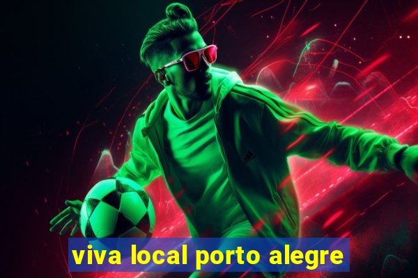 viva local porto alegre